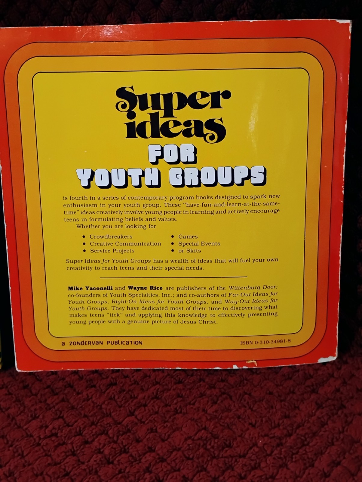 1970s Christian Youth Group books, from Mike Yaconelli & Wayne Rice, 3 books