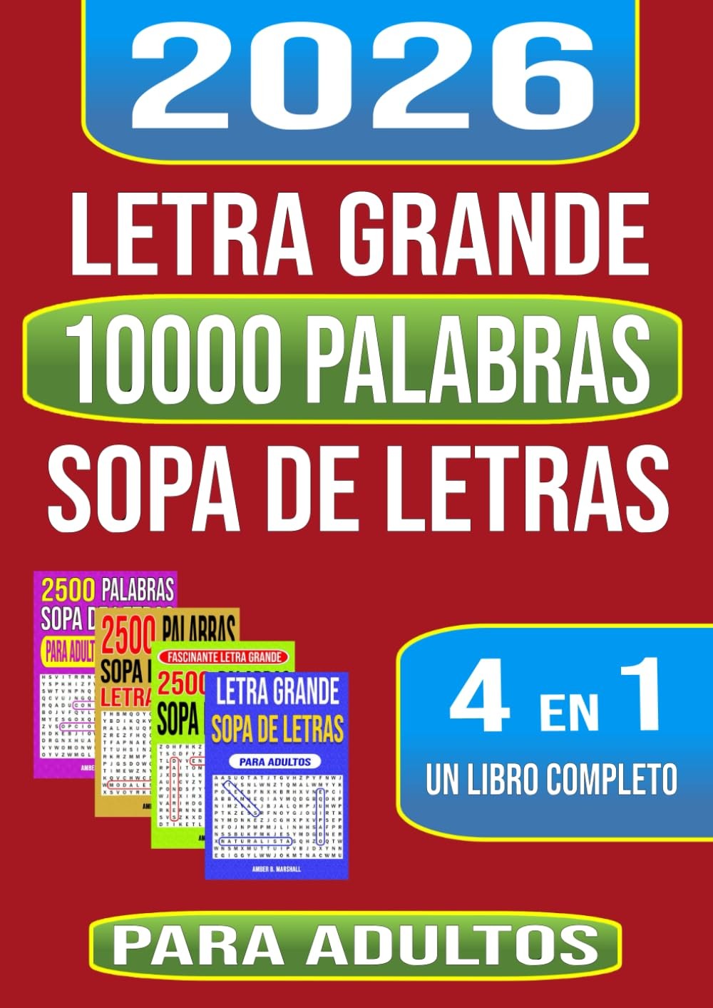 Letra Grande 10000 Palabras Sopa de Letras 4 en 1 Un Libro Entero Para Adult…