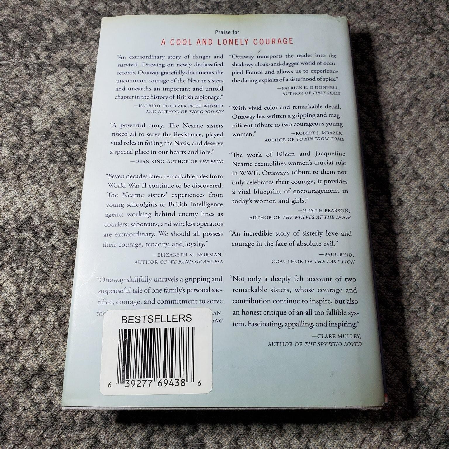 A Cool and Lonely Courage Susan Ottaway 2014 First Edition WWII Spy Hardcover