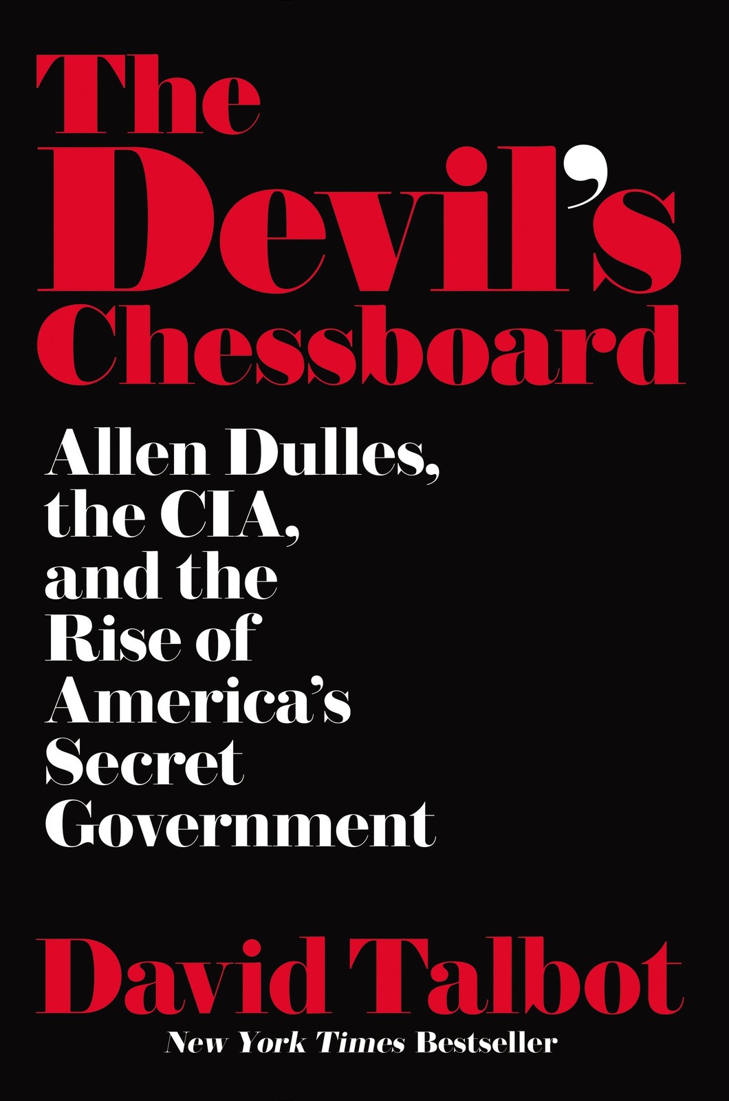 The Devil’s Chessboard by David Talbot