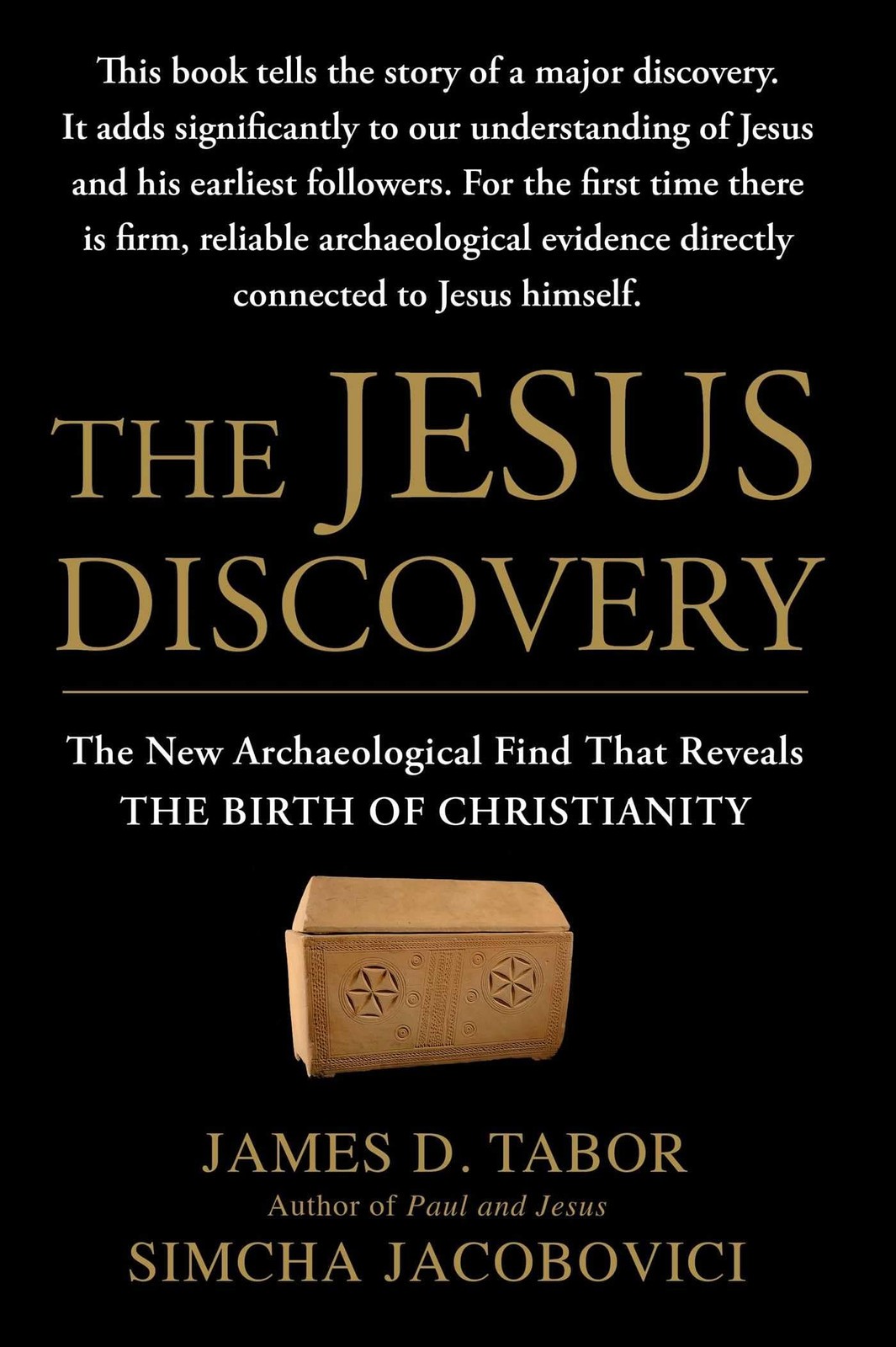 The Jesus Discovery: The New Archaeological Find That Reveals the Birth of C…
