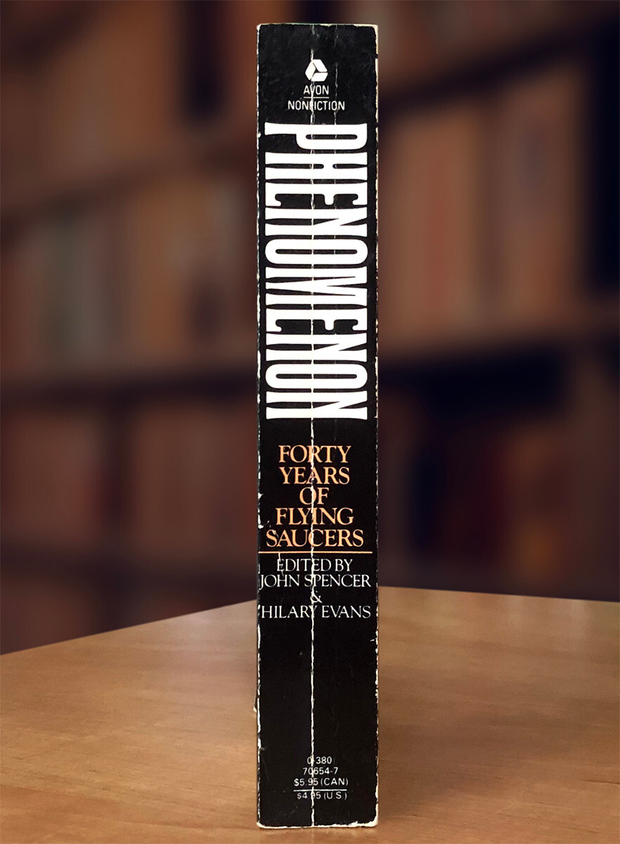 Phenomenon: Forty Years of Flying Saucers by John Spencer and Hilary Evans