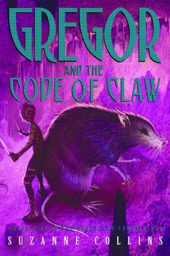 Gregor and the Code of Claw; Underland C- 043979143X, Suzanne Collins, hardcover