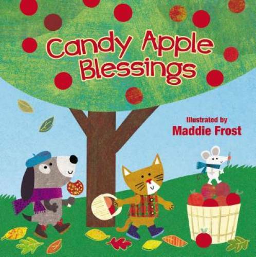 Candy Apple Blessings (Sweet Blessings) – Board book By Frost, Maddie – GOOD