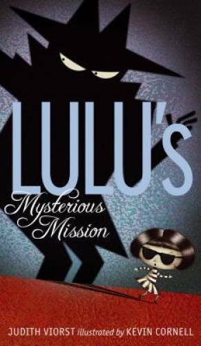 Lulu’s Mysterious Mission – Hardcover By Viorst, Judith – GOOD