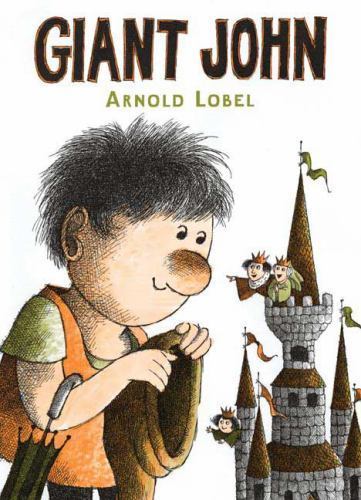 Giant John – 0805082956, hardcover, Arnold Lobel