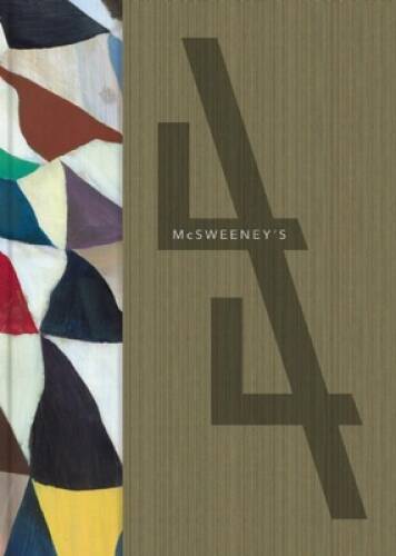 McSweeney’s Issue 44 (Timothy McSweeney’s) – Hardcover By Eggers, Dave – GOOD