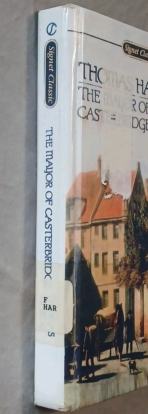 The Mayor of Casterbridge by Thomas Hardy (Signet classics) Turtleback Hardcover