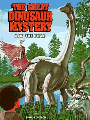 The Great Dinosaur Mystery and the Bible by Taylor, Paul S. Book The Fast Free