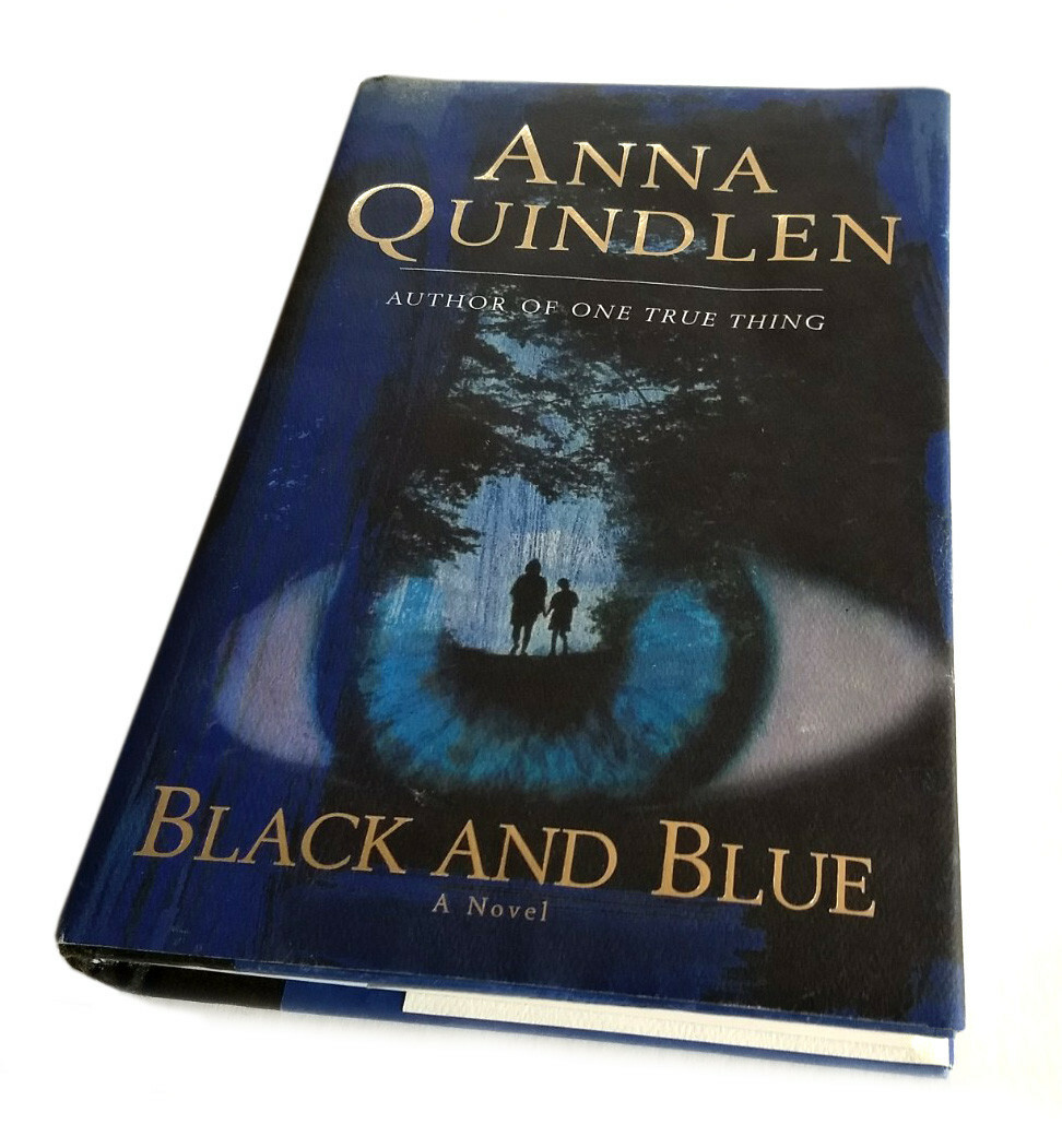 Anna Quindlen “Black and Blue” 1998 Hardcover Novel with Dust Jacket 296 Pages