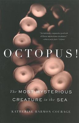 Octopus!: The Most Mysterious Creature in the Se- 1617230146, paperback, Courage