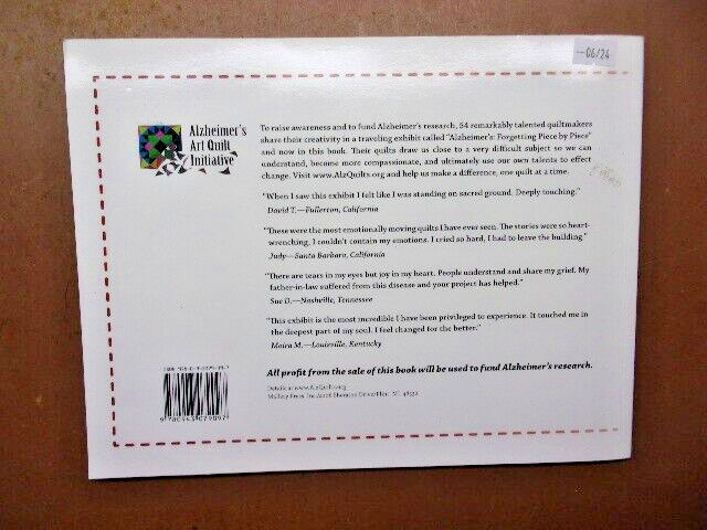 “Alzheimer’s Forgetting Piece by Piece” by Ami Simms 111 Pages Quilts & Stories