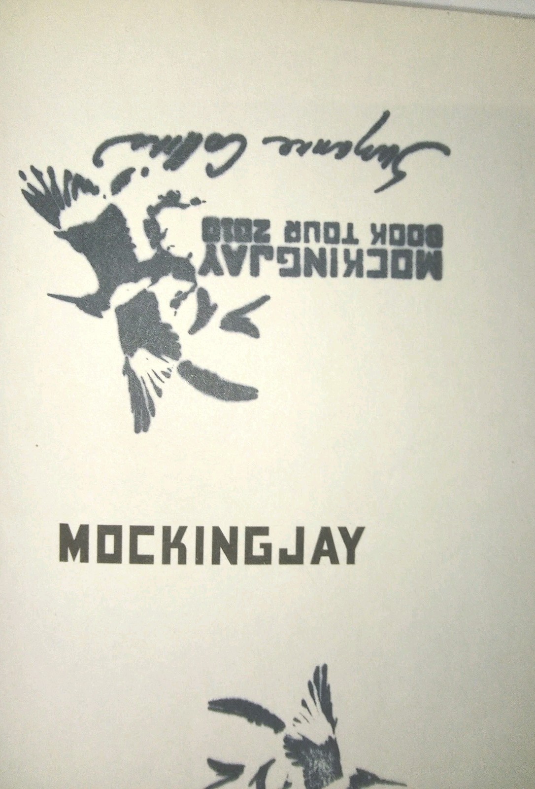 Mockingjay, Rare 2010 Book Tour Signature (The Hunger Games) Suzanne Collins