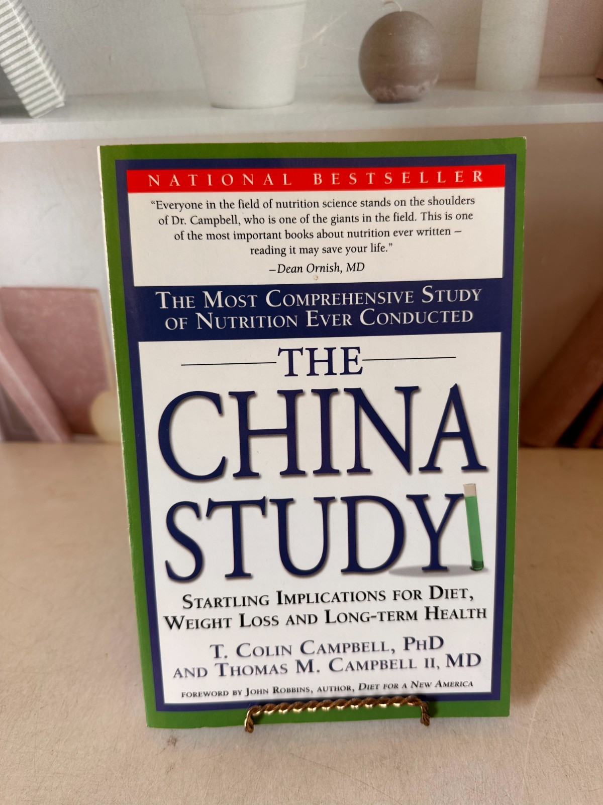 The China Study: The Most Comprehensive Study of Nutrition Ever Conducted And…