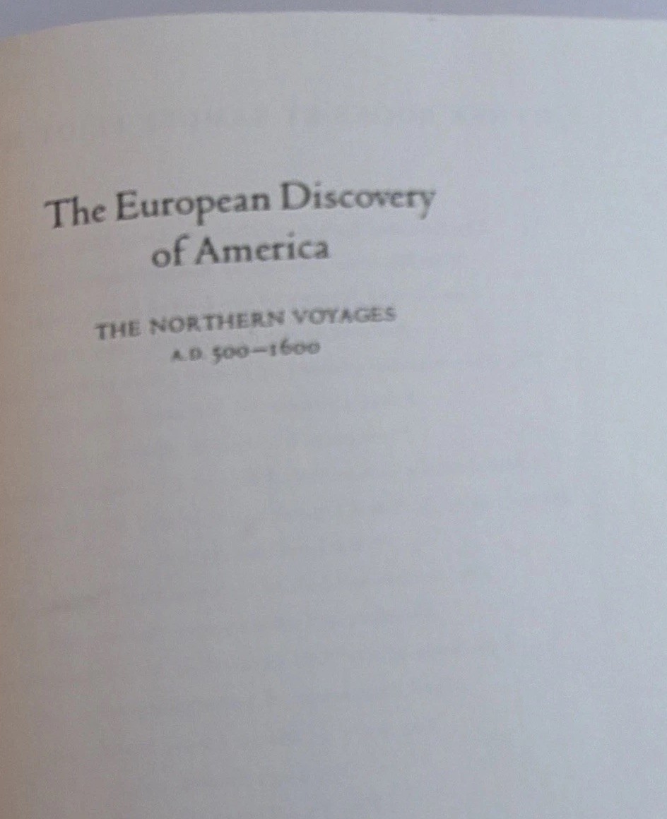 European Discovery of America the Northern Voyages A. D. 500-1600 Morison (HC )