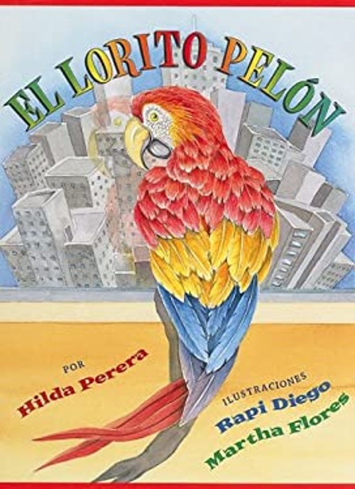El Lorito Pelon Hardcover Michael Foreman
