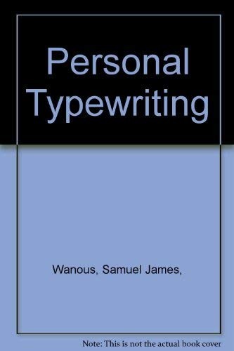 Personal Typewriting