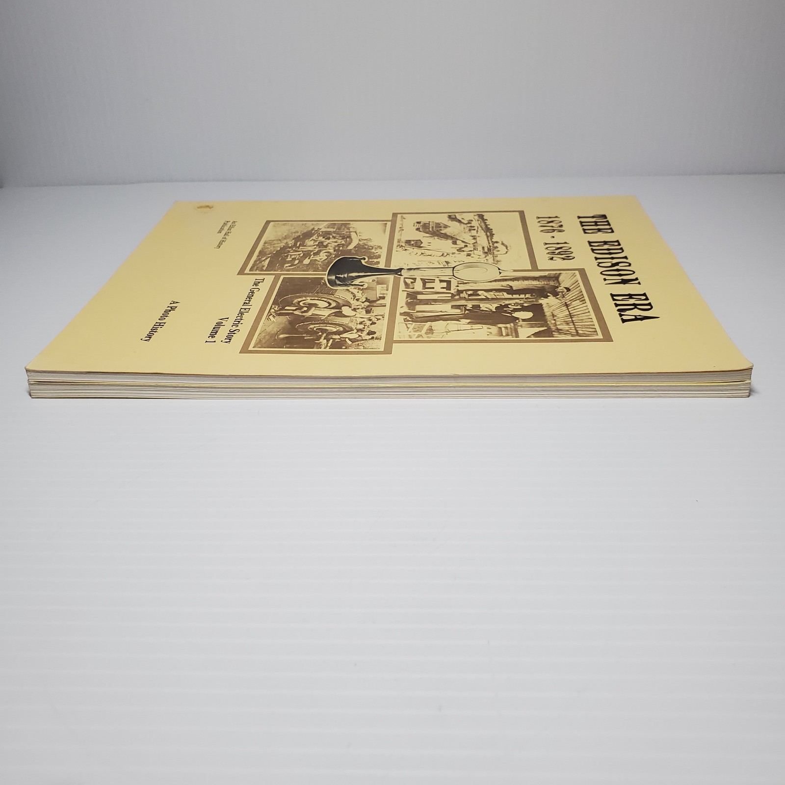 The General Electric Story: A Photo History (Volume 1 & 2) 1976-77