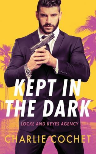 Kept in the Dark by Charlie Cochet (2019, Trade Paperback)
