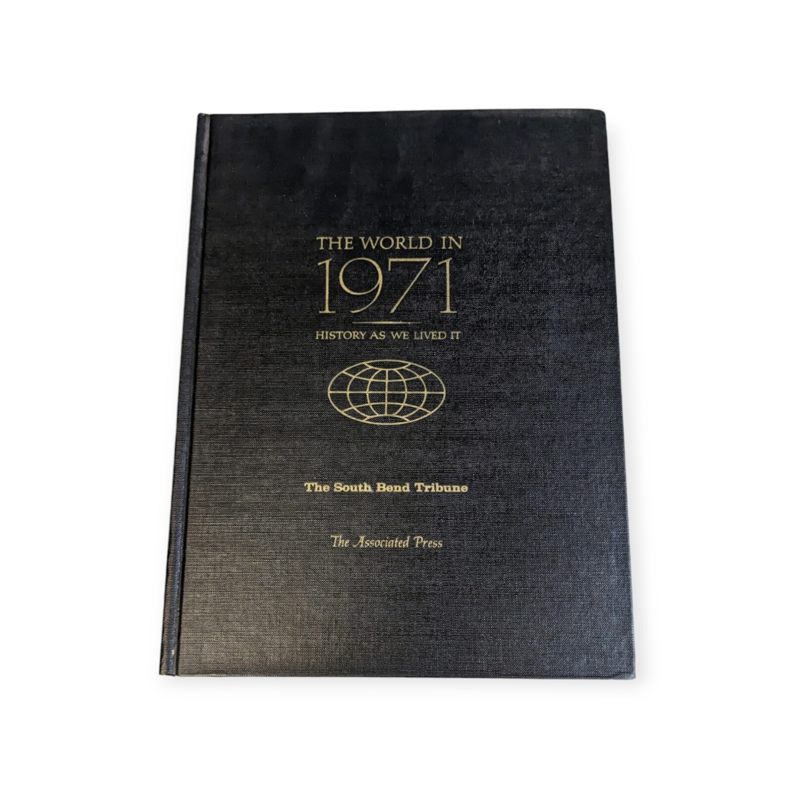 The World In 1964 – 1977 History As We Lived It by The Associated Press HC NICE