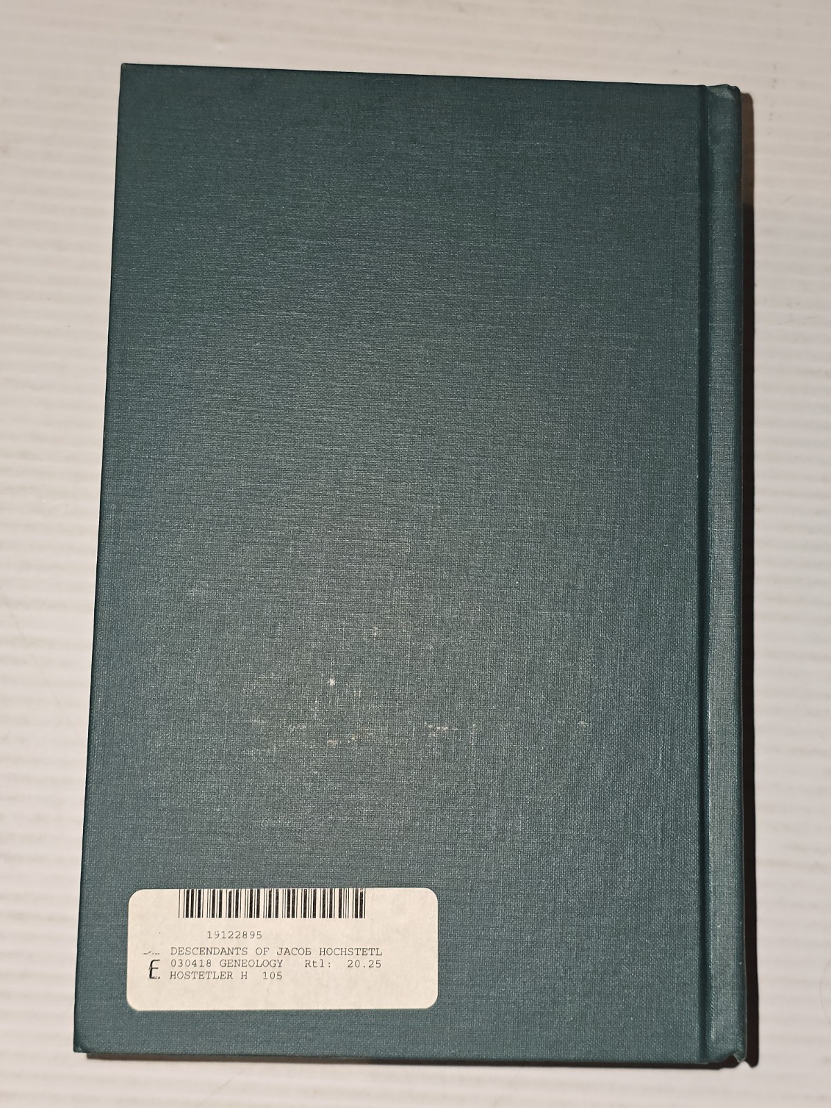 Descendants Of Jacob Hochstetler: The Immigrant Of 1739-HC 1977-Row #12.
