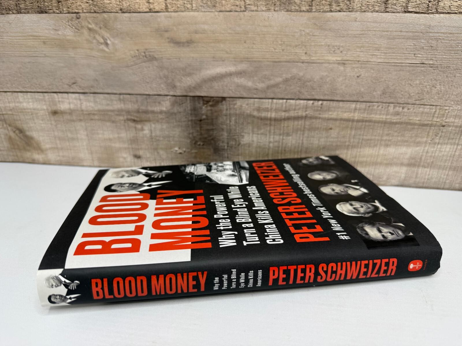 Blood Money: Why the Powerful Turn a Blind Eye While China Kills Americans