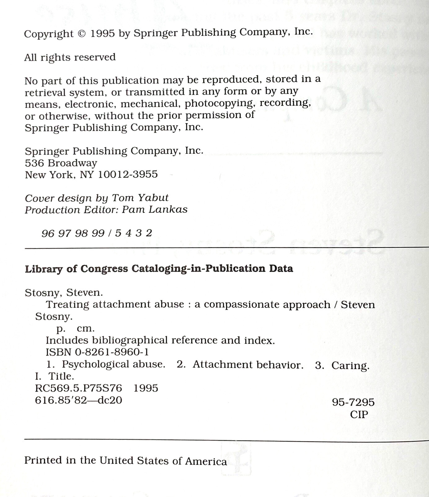 Treating Attachment Abuse: A Compassionate Approach Steven Stosny Pschopathology