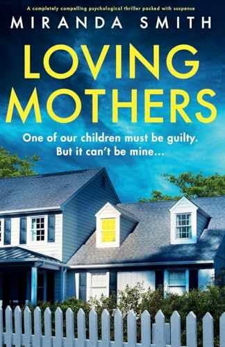 Loving Mothers: A completely – Paperback, by Smith Miranda – Acceptable