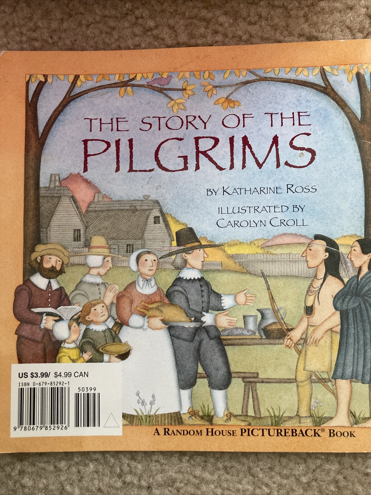 Pictureback(R) Ser.: The Story of the Pilgrims by Carolyn Croll and Katharine…