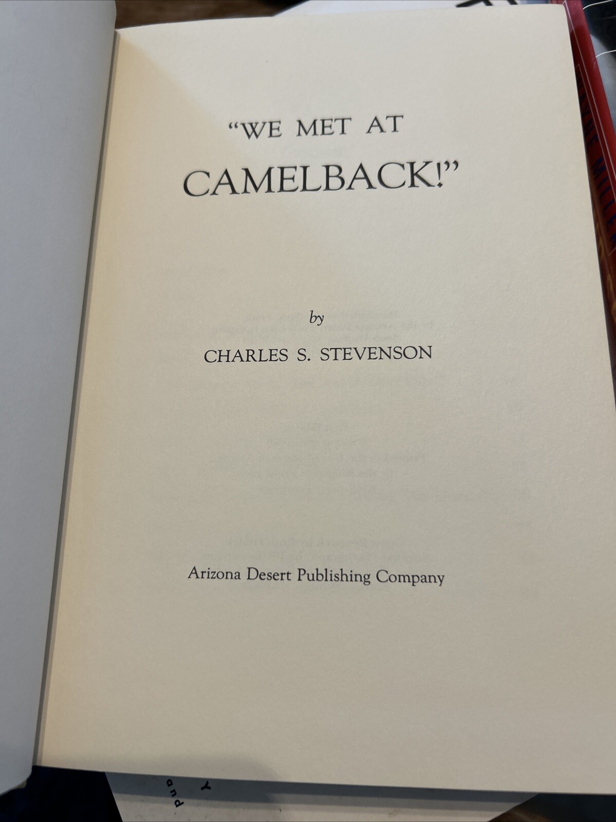 SIGNED We Met at Camelback: Story of Jack & Louise Stewart INN Stevenson (1968)