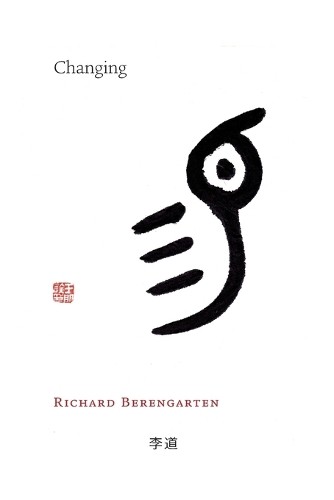 Richard Berengarten Changing (Paperback) (UK IMPORT)