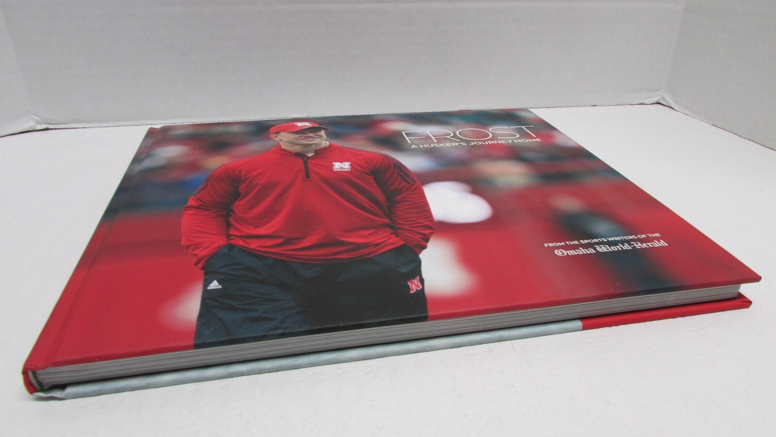 Frost: A Husker’s Journey Home by Omaha World-Herald Sports Writers HDBK BOOK