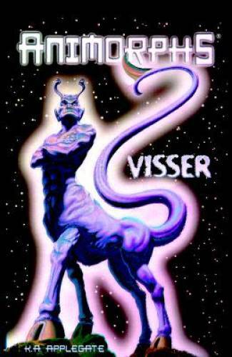 Visser (Animorphs) – Hardcover By Applegate, K.A. – GOOD
