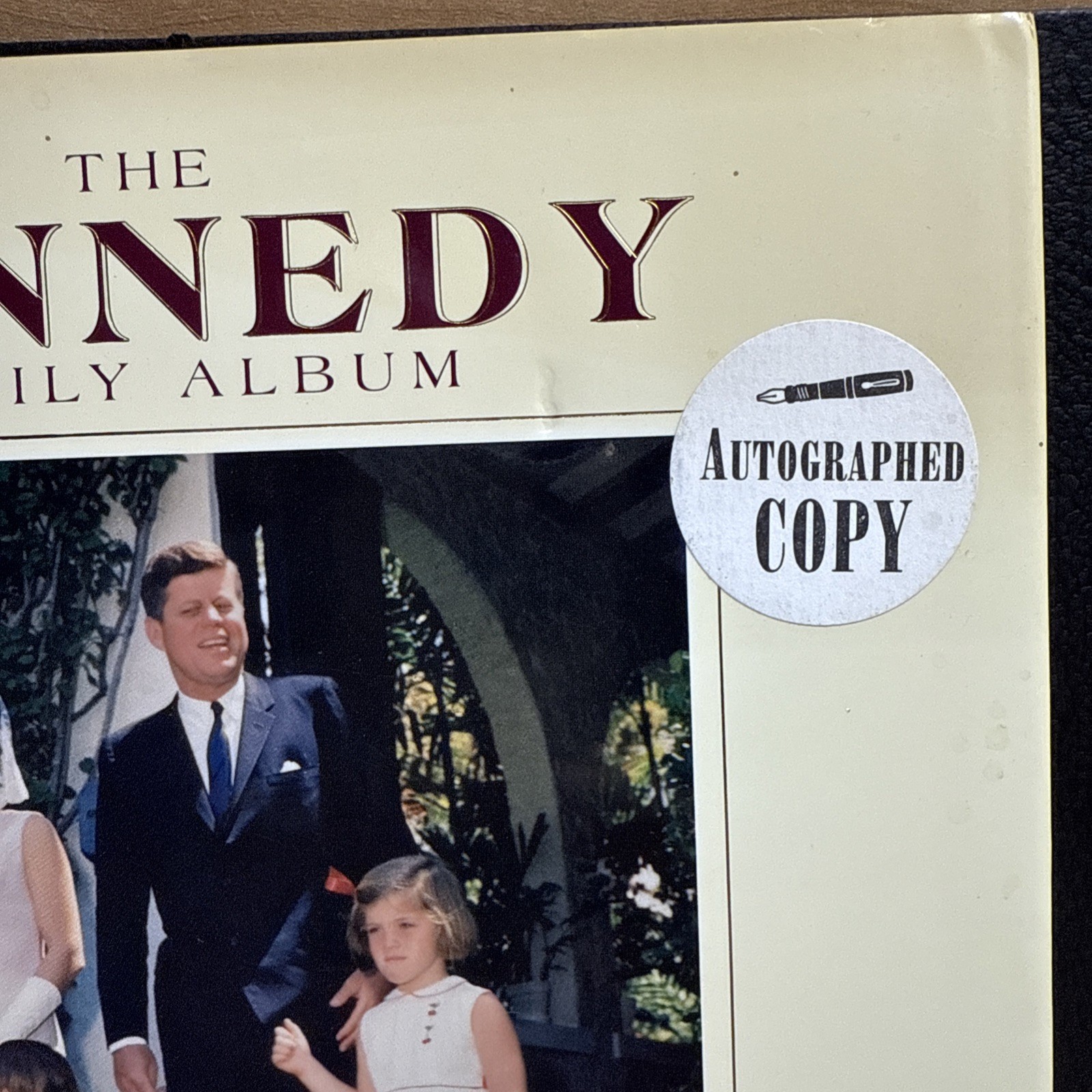 Kennedy Family Album Personal Photos of America’s First Family Autographed