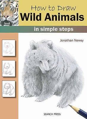 How to Draw Wild Animals in Simple Steps – 1844485730, Newey, paperback, new