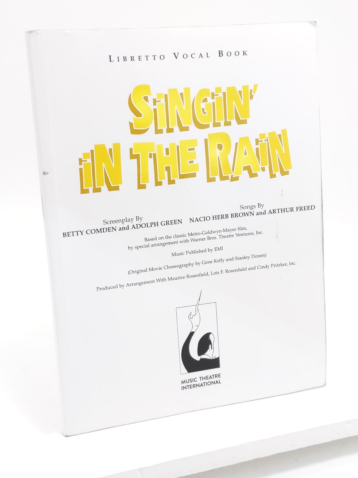 Singin’ In The Rain Libretto Vocal Book, Music Theatre International – Paperback