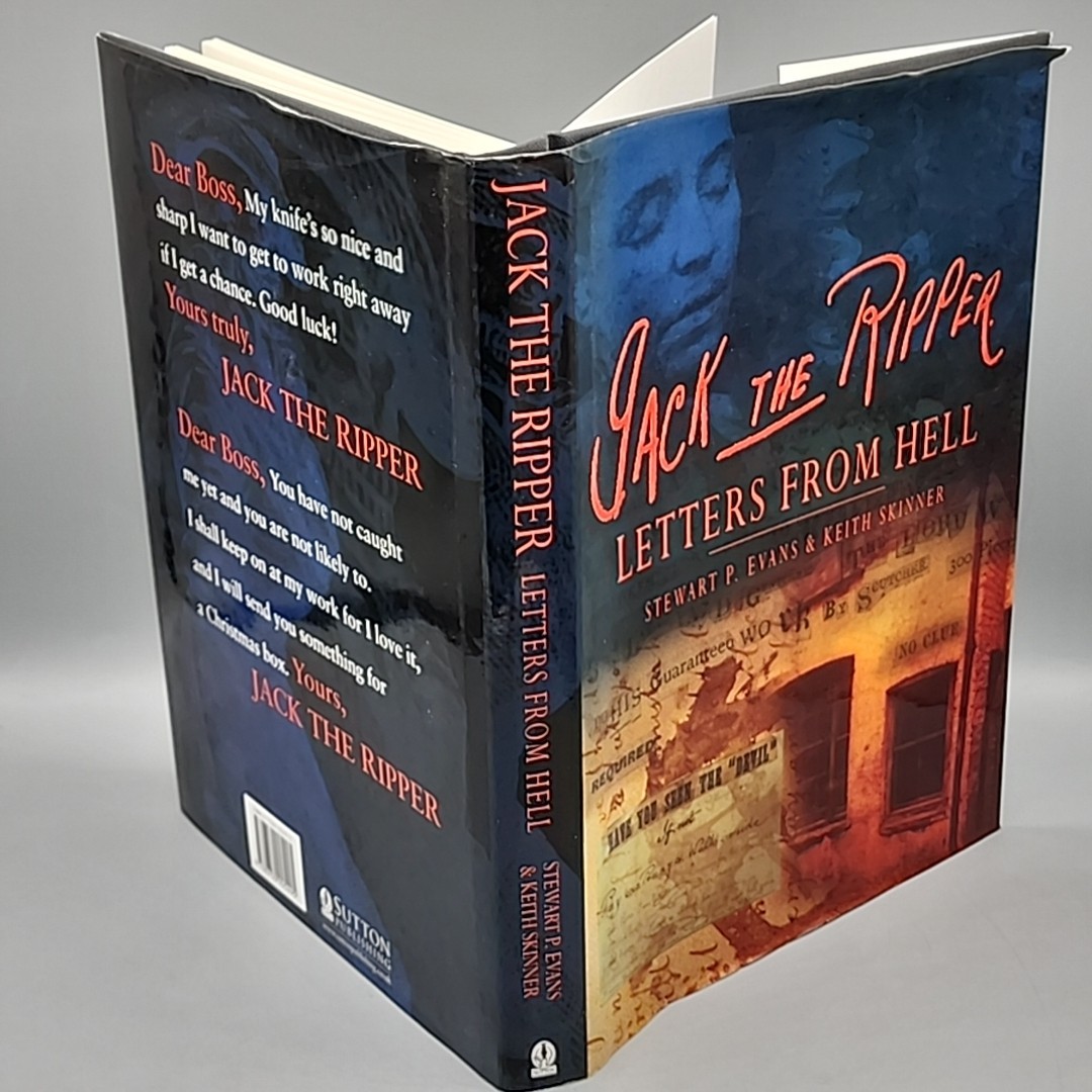 Jack the Ripper: Letters from Hell Stewart Evans & Keith Skinner Hardcover & DJ