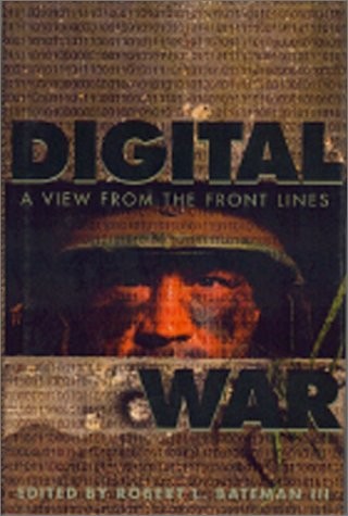 DIGITAL WAR: A VIEW FROM THE FRONT LINES By Robert Bateman – Hardcover EXCELLENT