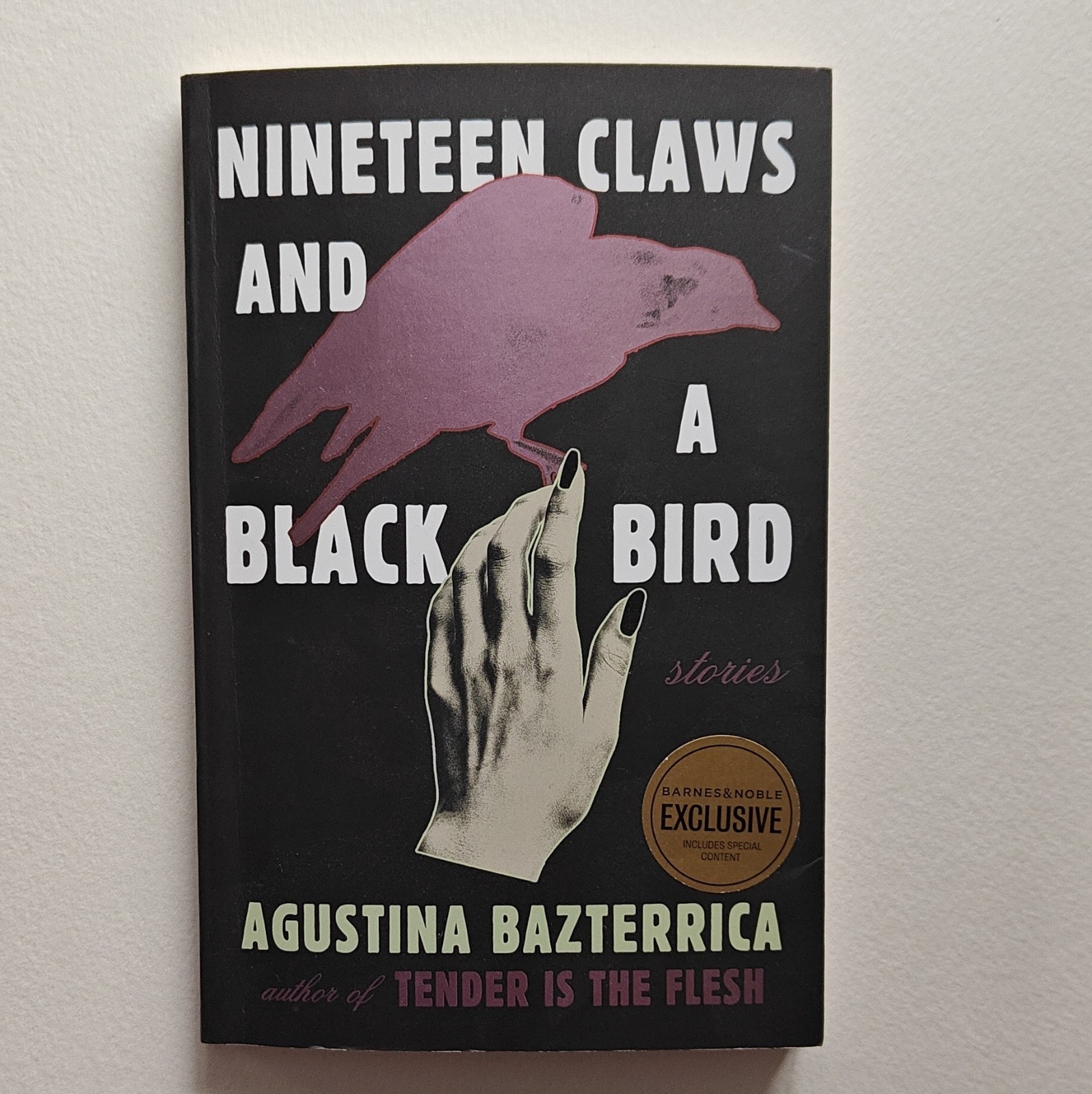 Nineteen Claws and a Black Bird by Agustina Bazterrica Barnes & Noble Exclusive…