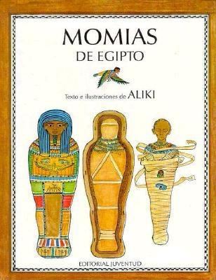 MOMIAS DE EGIPTO – Aliki, 8426126944, hardcover