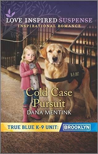Cold Case Pursuit (True Blue K-9 Unit: Brooklyn) By Mentink, Dana – VERY GOOD