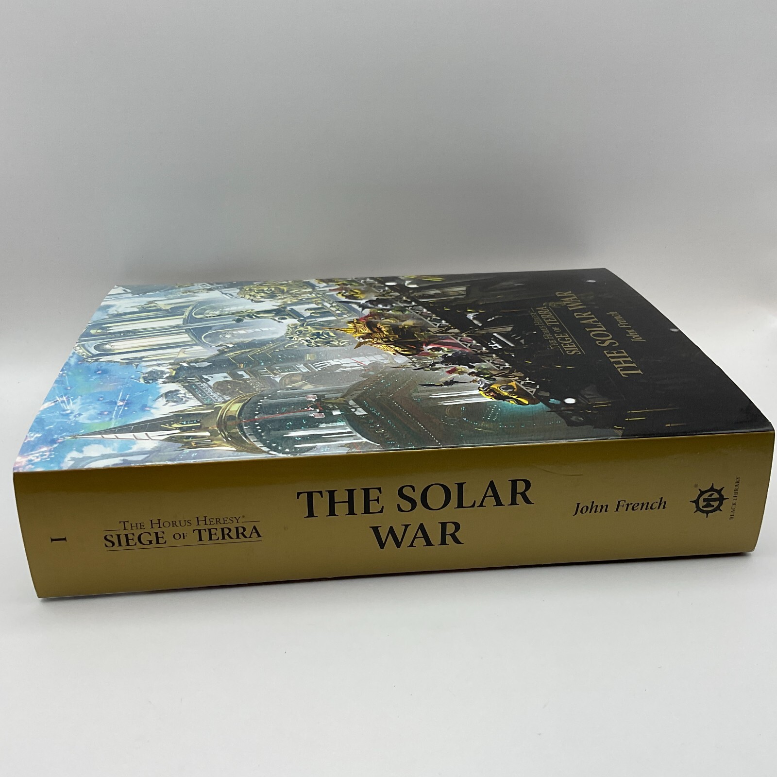 The Solar War Horus Heresy Siege of Terra 1st Edition John French Hardcover