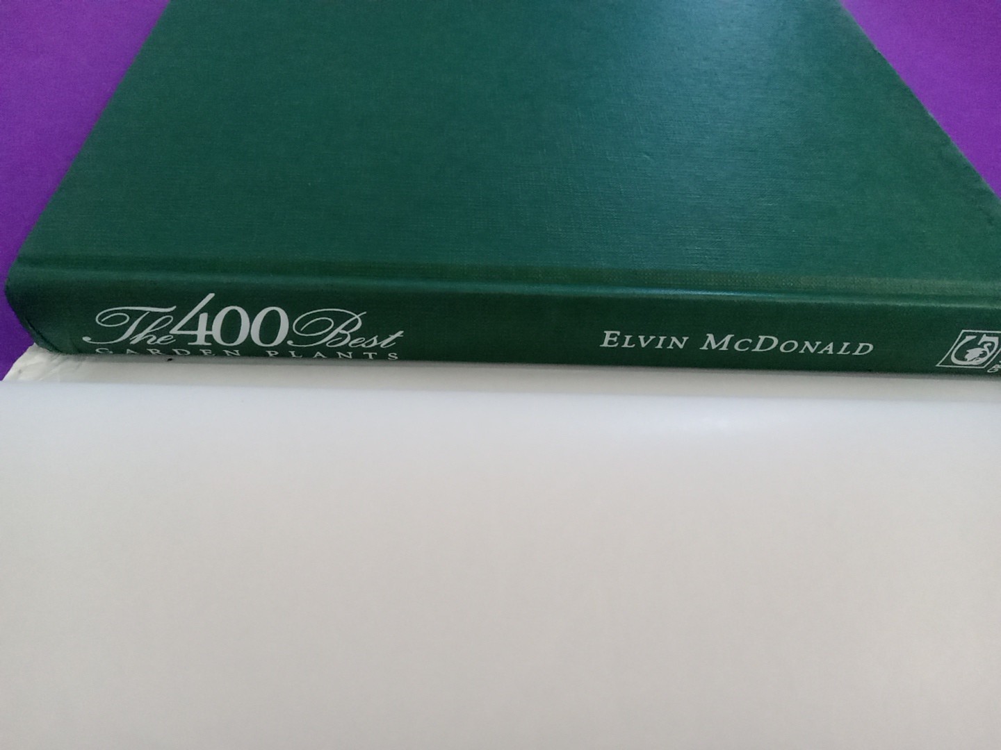 The 400 Best Garden Plants Elvin McDonald Hardcover Dustjacket 1998 Vintage Book