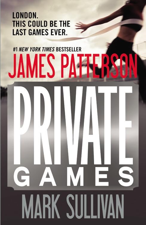 Private Games (A Private Novel, 2) – paperback Patterson, James|Sullivan, Ma…