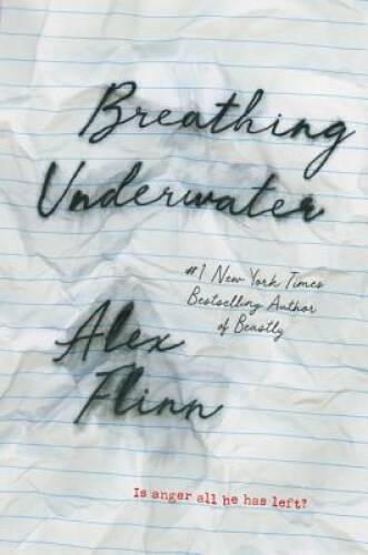Breathing Underwater – Paperback By Flinn, Alex – GOOD