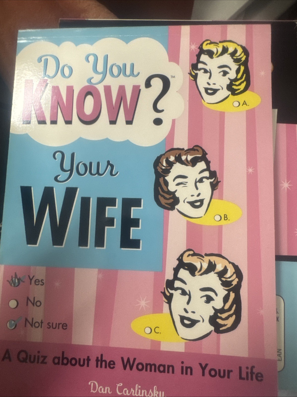 Do You Know Your Wife? : A Quiz about the Woman in Your Life by Dan Carlinsky…