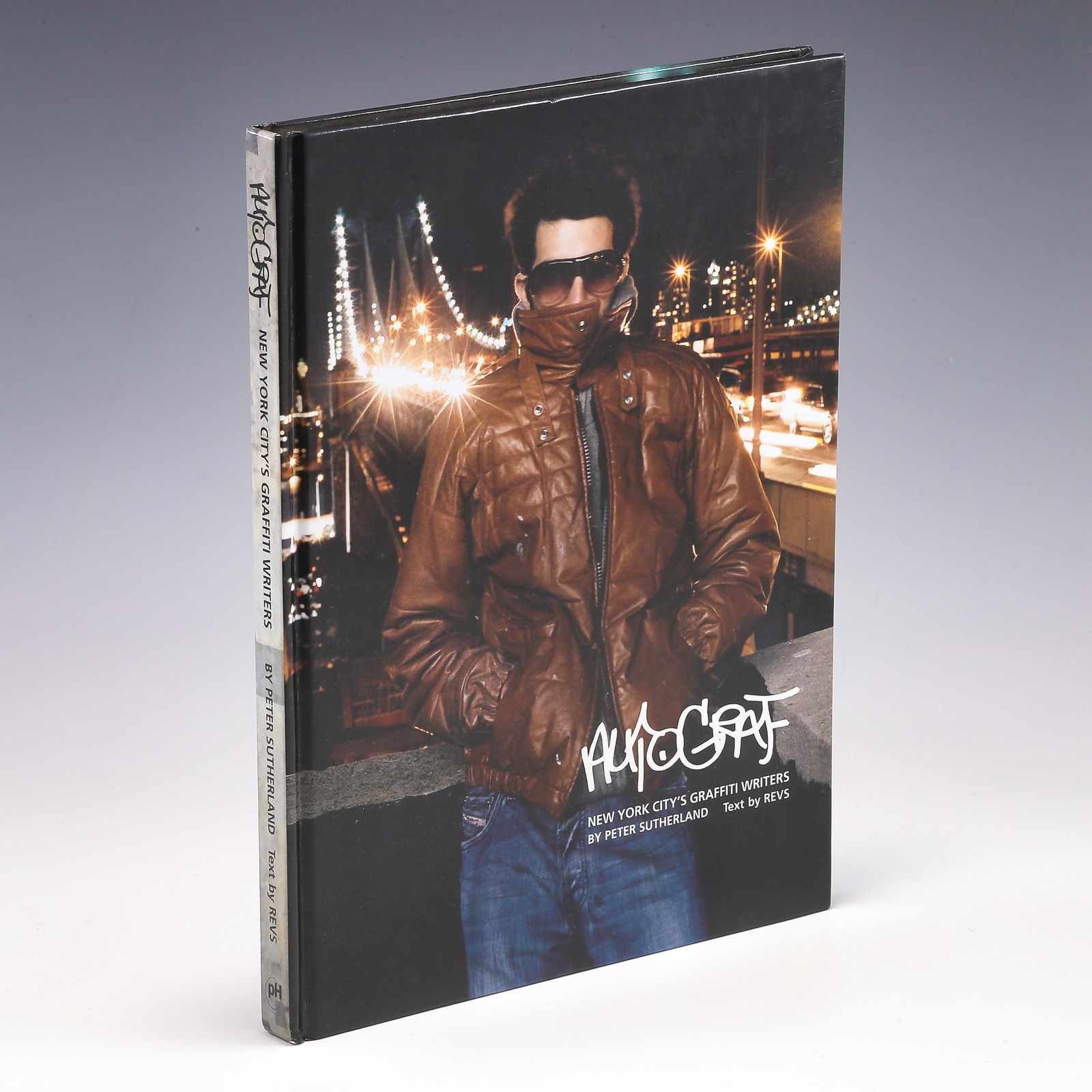 Autograf: New York City’s Graffiti Writers by Peter Sutherland & Revs; VG+