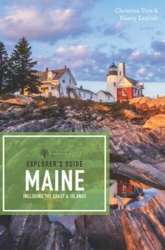 Explorer’s Guide Maine (18th Edition) (Explorer’s Complete) – Paperback – GOOD