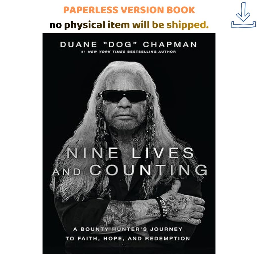 Nine Lives and Counting: A Bounty Hunter’, Duane Chapman 2024