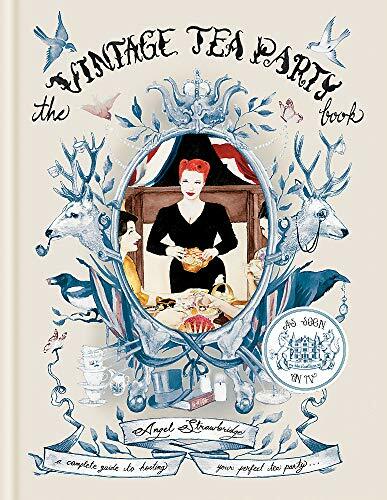 The Vintage Tea Party Book by Strawbridge, Angel Book The Fast Free Shipping
